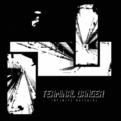 Terminal Danger - Infinite Material (2020) [EP]