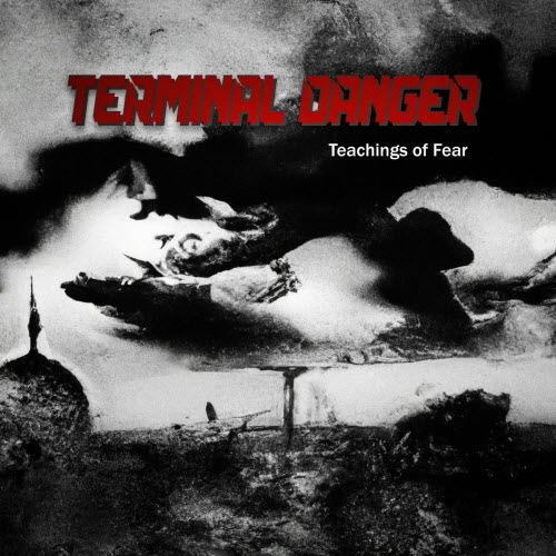 Terminal Danger - Teachings Of Fear (2023) [EP]