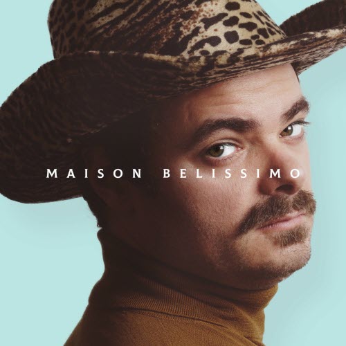 Bruno Belissimo - Maison Belissimo (2021)
