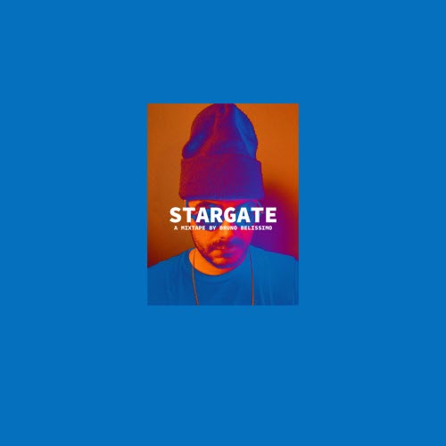 Bruno Belissimo - Stargate Mixtape (2019)