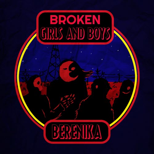 Berenika - Broken Girls And Boys (2025) [Single]