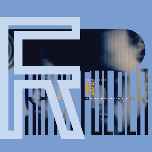 Rhys Fulber - Memory Impulse Autonomy (2025)
