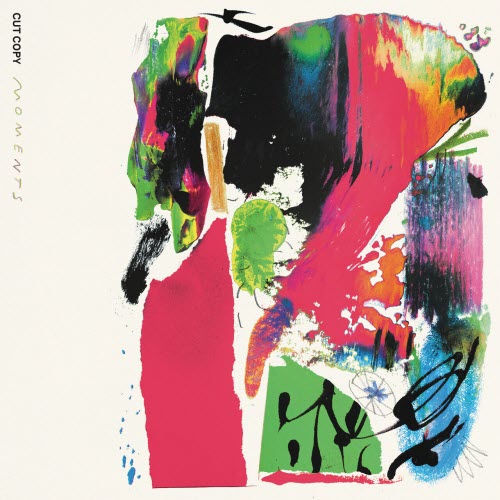 Cut Copy - Moments (2025)