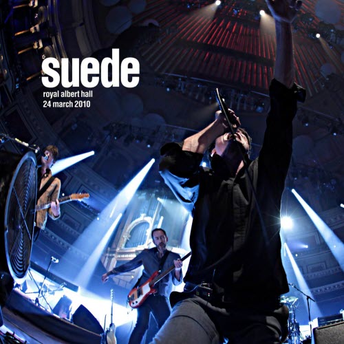 Suede - Live At The Royal Albert Hall, March 2010 (2014)