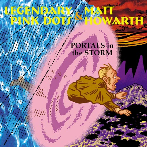 The Legendary Pink Dots - Portals In The Storm (2025)