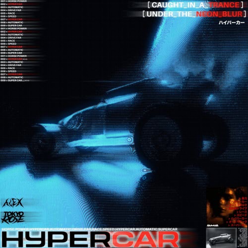Alex & Tokyo Rose - Hyper Car (2025) [EP]