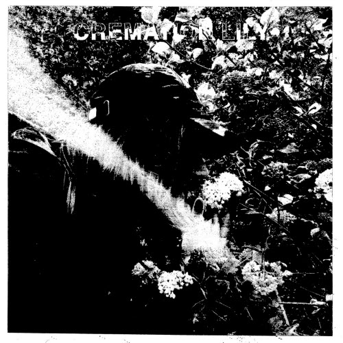 Cremation Lily - Cremation Lily Smells The Flowers (2021) [EP]