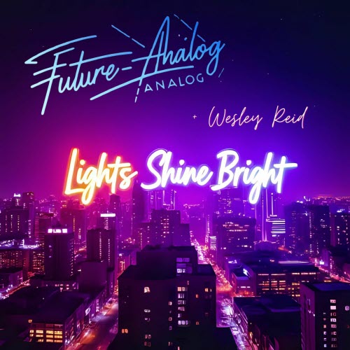 Future Analog - Lights Shine Bright (2025) [Single]