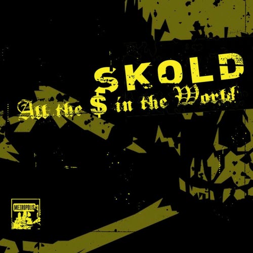 Skold - All The $ In The World (2025) [Single]