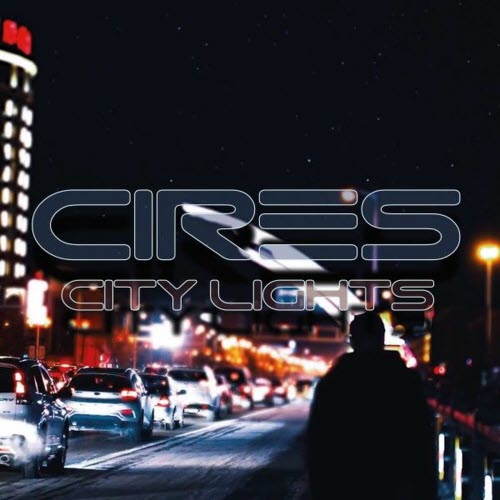 CIRES - City Lights (2025) [EP]