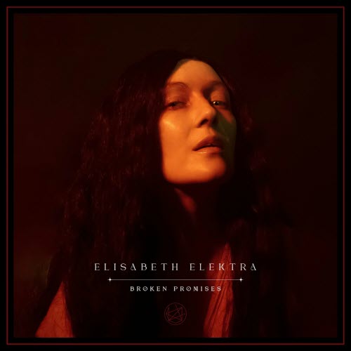 Elisabeth Elektra - Broken Promises (2023) [EP]