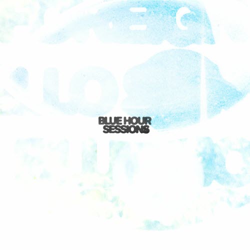 Foreign Air - Blue Hour Sessions (2023) [EP]
