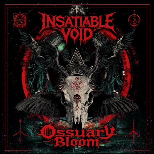 Insatiable Void - Ossuary Bloom (2025)