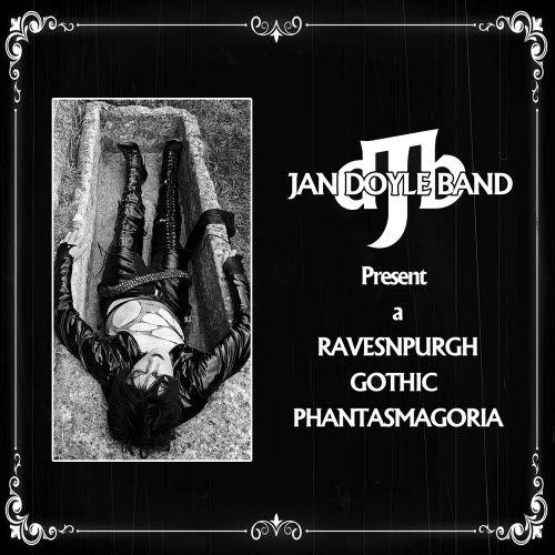 Jan Doyle Band - The Ravenspurgh Gothic Phantasmagoria Soundtrack (2025)