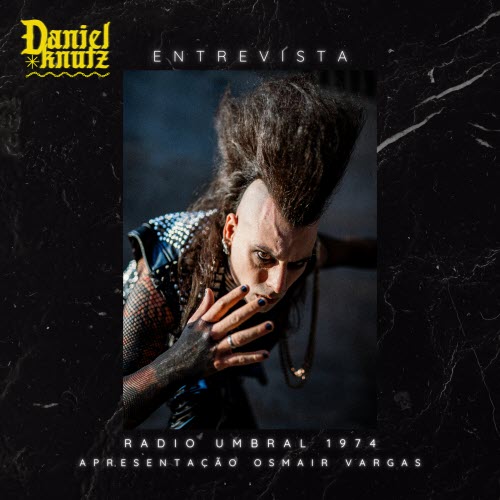 Daniel Knutz - Entrevista Na Radio Umbral 1974 (2025)