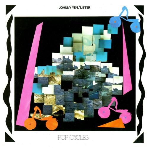 Johnny Yen - Pop Cycles (2022) [Remastered]
