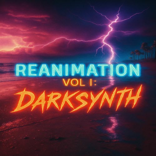The Abyss - The Abyss Presents: Reanimation Vol. 1 (Darksynth) (2025)