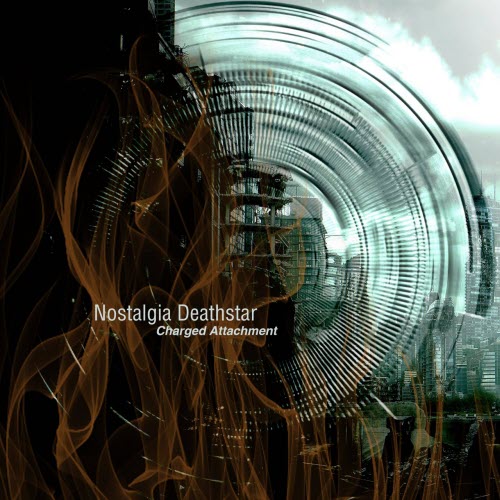 Nostalgia Deathstar - Charged Attachment (2021)