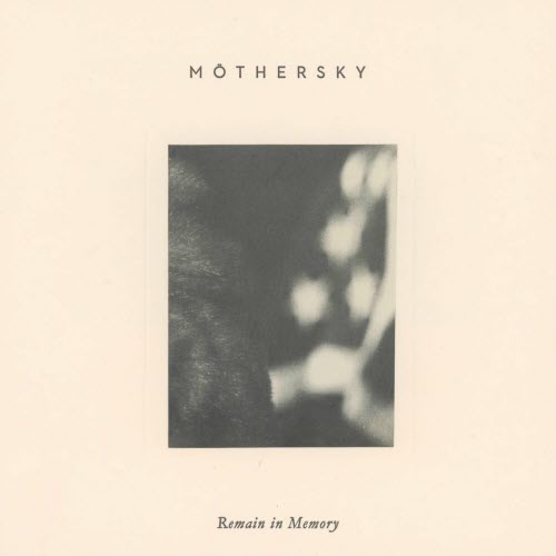 Möthersky - Remain In Memory (2021) [Single]