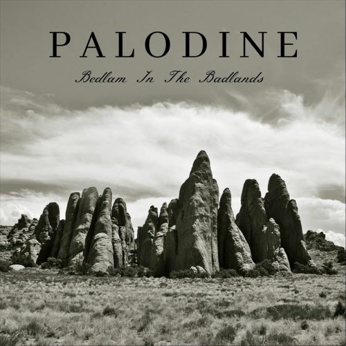Palodine - Bedlam In The Badlands (2025)