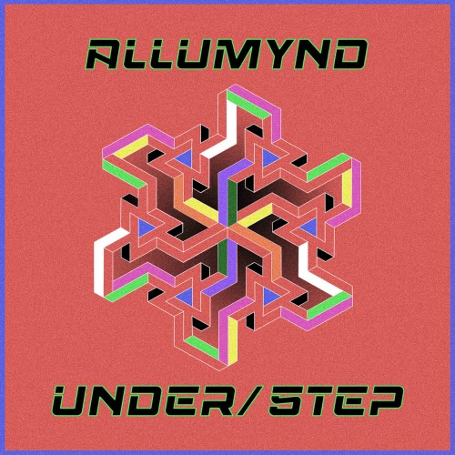 Allumynd - Under/Step (2025) [EP]
