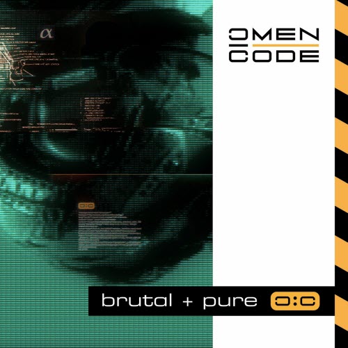 Omen Code - Brutal + Pure (2025) [Single]