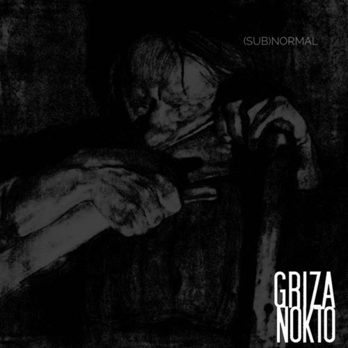 Griza Nokto - (Sub)Normal (2024) [EP]