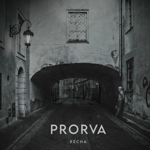 Prorva - Recha (2024) [EP]