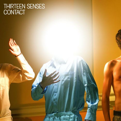 Thirteen Senses - Contact (2007)