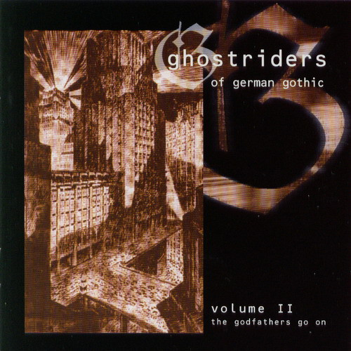 VA - Ghostriders Of German Gothic Vol. II: The Godfathers Go On (2000)