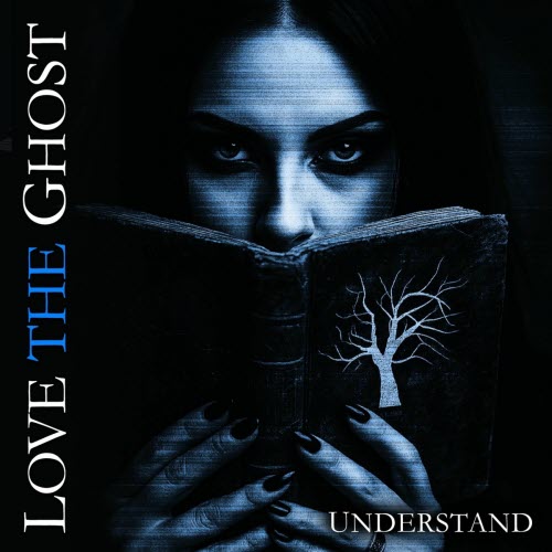 Love The Ghost - Understand (2025) [Single]