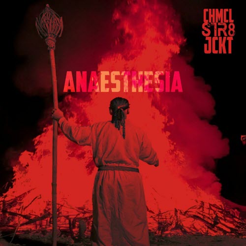 Chmcl Str8jckt - Anaesthesia (2025) [Single]