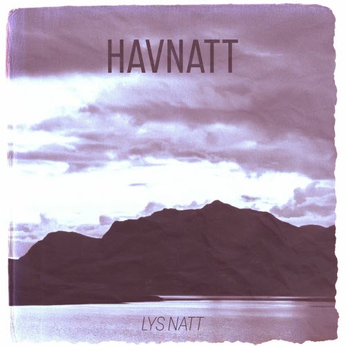 Havnatt - Lys Natt (2025) [Single]