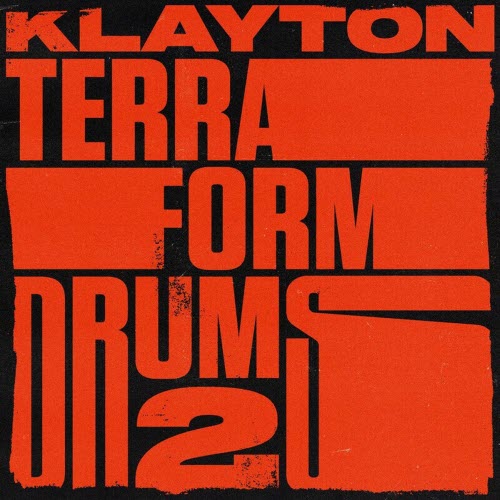 Klayton - Terraform Drums Vol. II (2020)