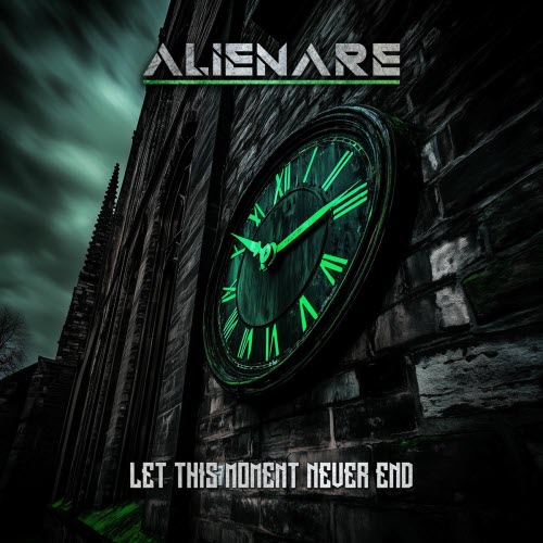 Alienare - Let This Moment Never End (2025) [Single]