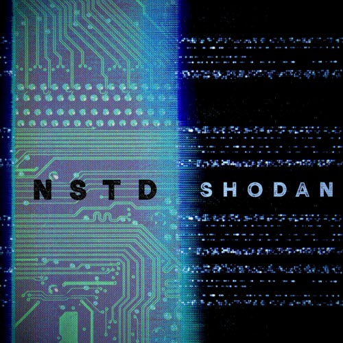 NSTD - Shodan (2025) [Single]