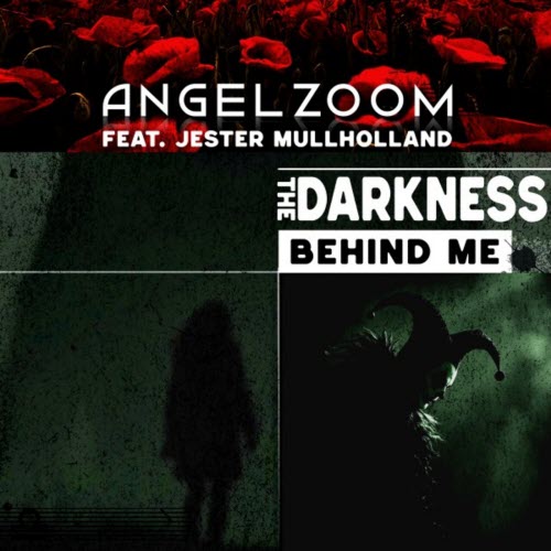 Angelzoom - The Darkness Behind Me (2025) [Single]