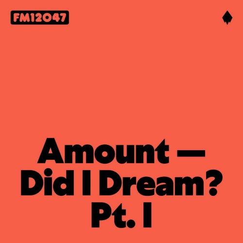 Amount - Did I Dream? Pt. I (2023) [Single]