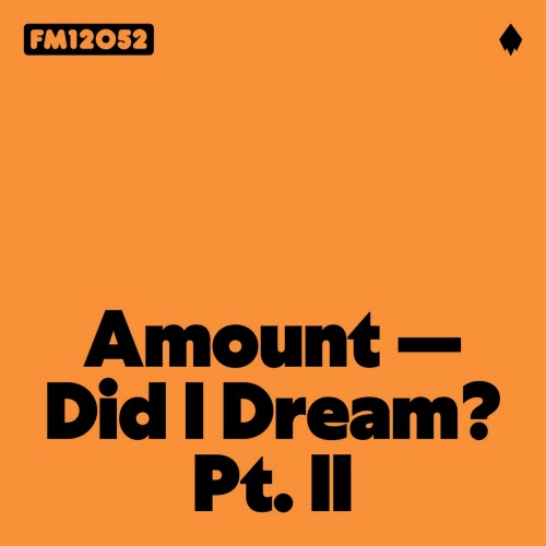 Amount - Did I Dream? Pt. II (2024) [Single]