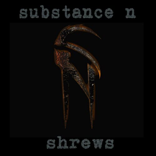 Substance N - Shrews (2025) [EP]