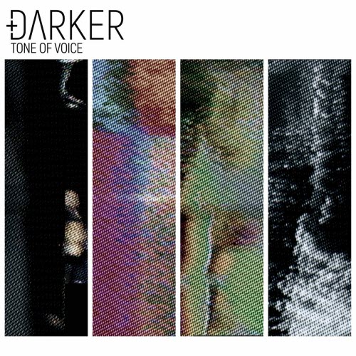 Darker - Tone Of Voice (2025) [Single]