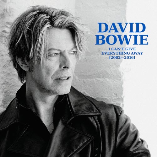 David Bowie - I Can't Give Everything Away (2002 - 2016) (2025) [9CD Box Set]