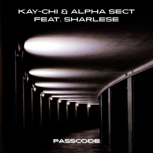 Kay-Chi & Alpha Sect - Passcode (2025) [Single]