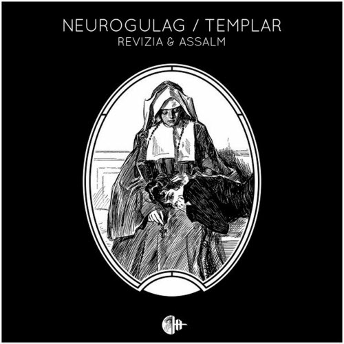 Revizia & Assalm - Neurogulag / Templar (2022) [Single]