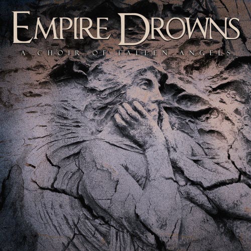 Empire Drowns - A Choir Of Fallen Angels (2025) [Single]