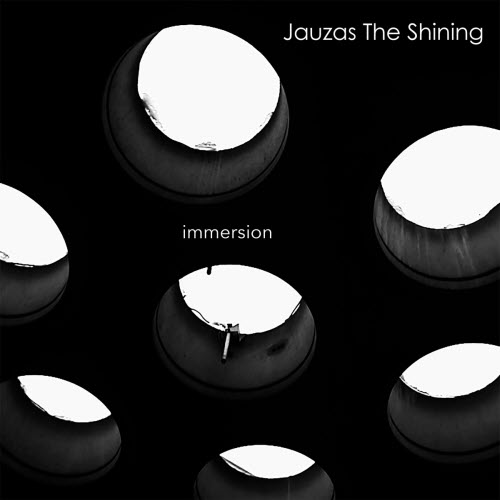 Jauzas The Shining - Immersion (2020) [EP]