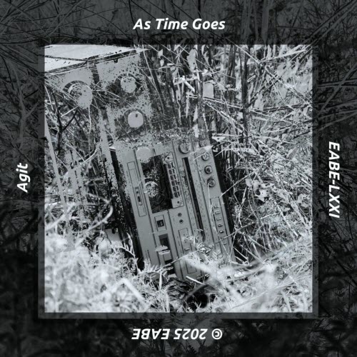 Agit - As Time Goes (2025) [Single]