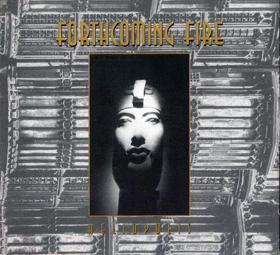Forthcoming Fire - Heliopolis (1994) [EP]