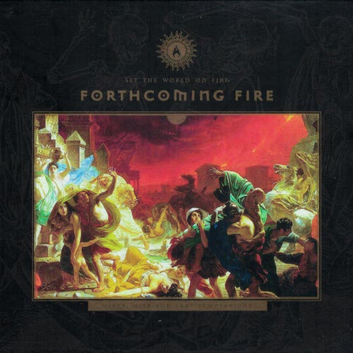 Forthcoming Fire - Set The World On Fire (2010)