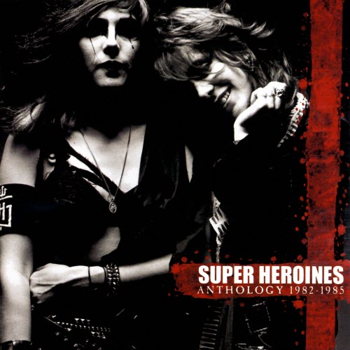 Super Heroines - Anthology 1982-1985 (2006)